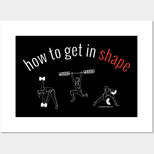 how to get in shape. (white letters) Wall Art by Mangia With Michele